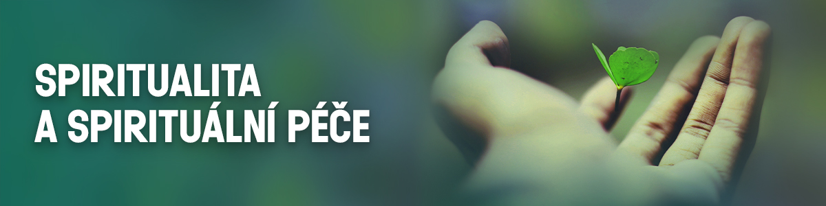 Spiritualita a spirituální péče