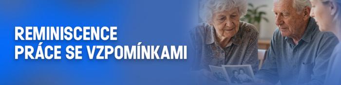 Reminiscence - práce se vzpomínkami